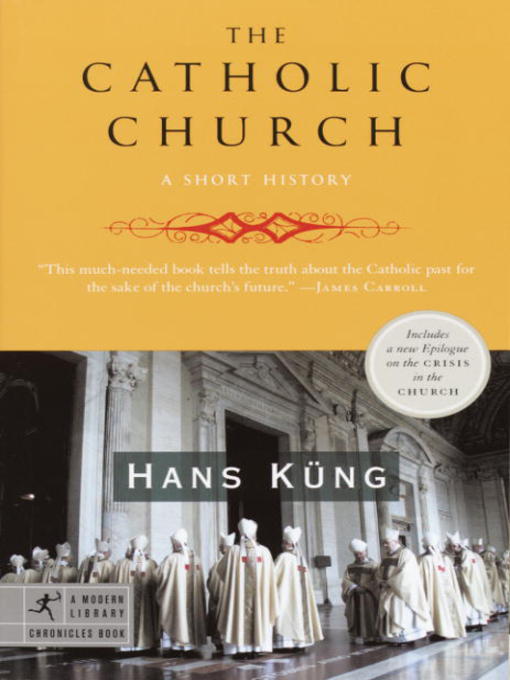 Title details for The Catholic Church by Hans Kung - Available